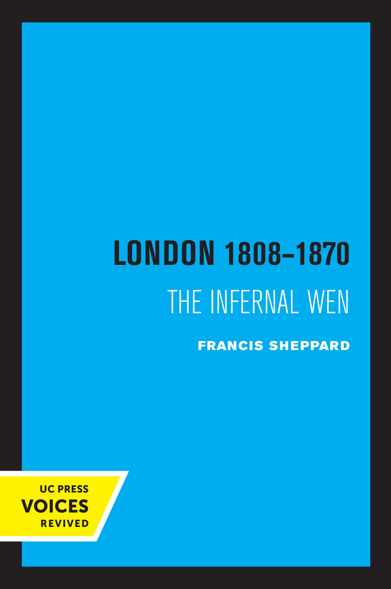 Cover image for London 1808-1870 ISBN 9780520329195
